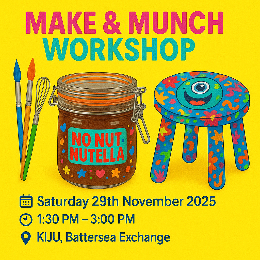 Munch & Make Workshop - Kiju Battersea Exchange